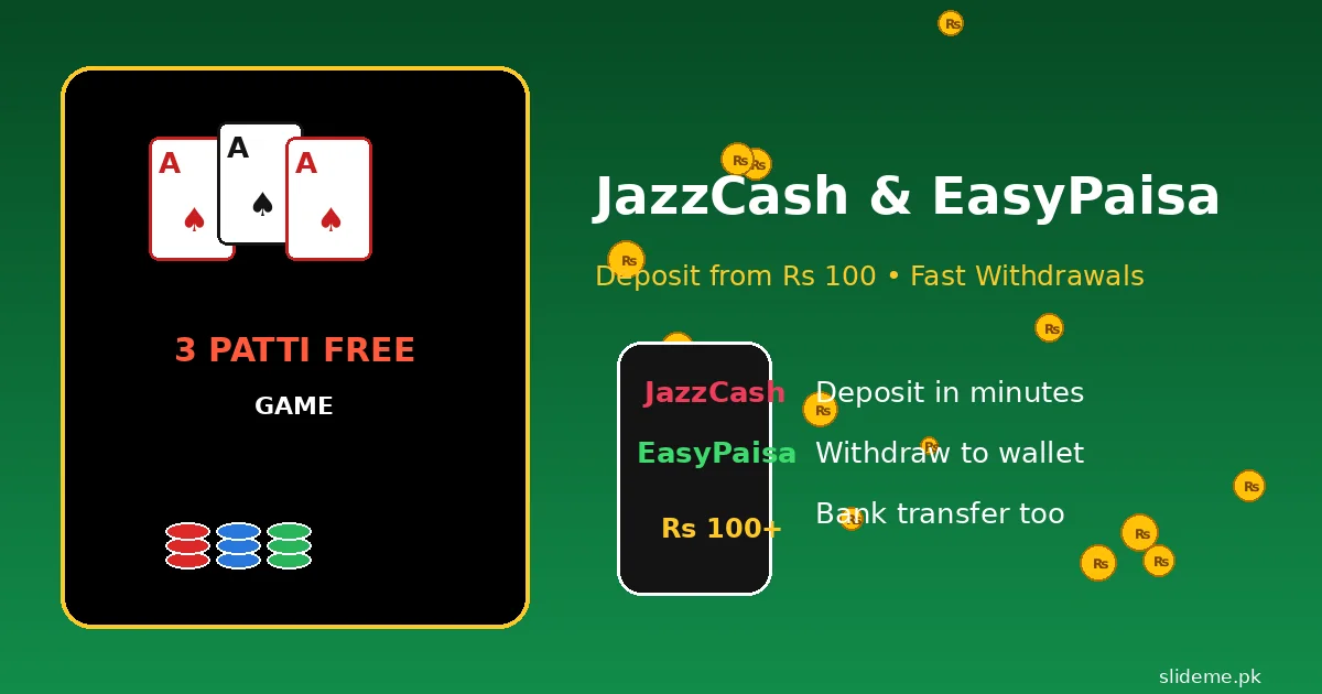 3 Patti Free JazzCash and EasyPaisa payments with Rs 100 withdrawal