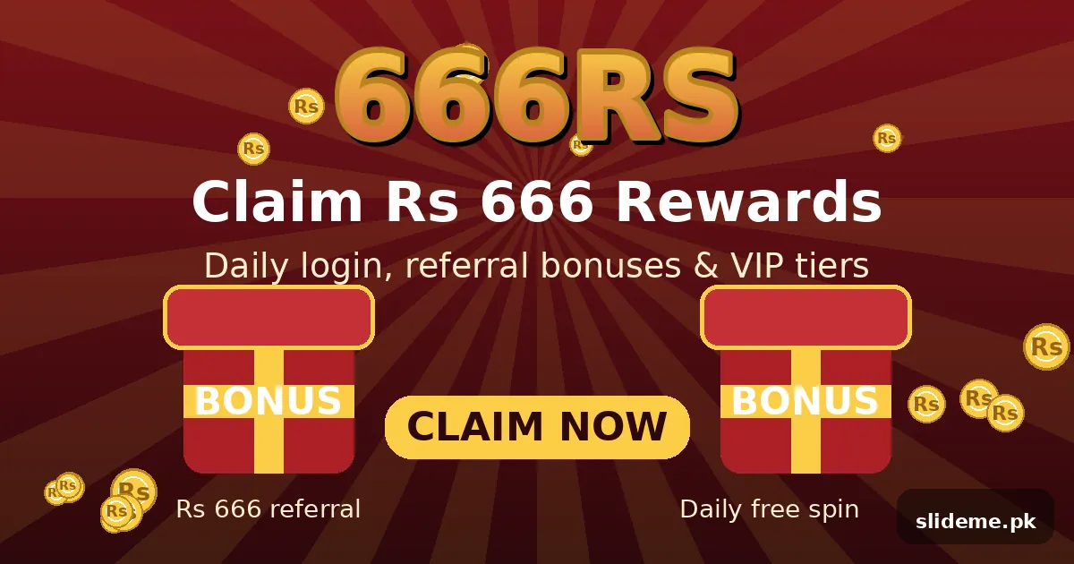 666RS Game bonuses — Rs 666 referral rewards and daily offers