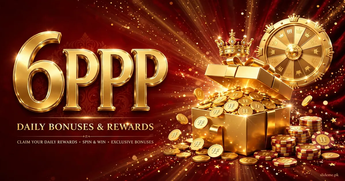 6PPP Game bonus banner — golden gift box with PKR coins, lucky spin wheel and daily reward crowns, slideme.pk