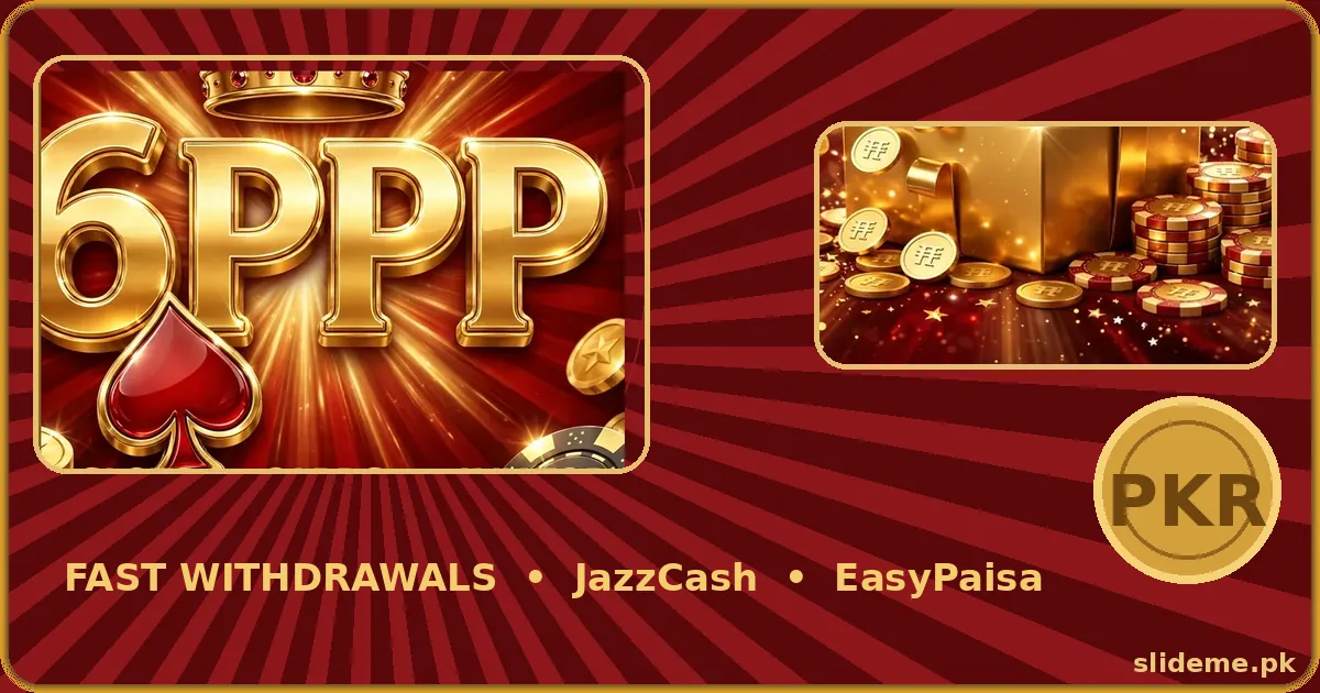 6PPP Game download and payments banner — 6PPP logo, PKR coin, fast JazzCash and EasyPaisa withdrawal artwork, slideme.pk