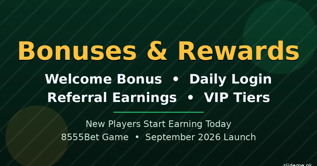 8555Bet Game bonuses and rewards – welcome bonus and referral earnings