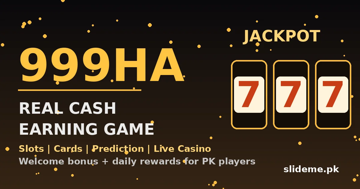 999HA Game slots banner - gold 999HA logo with jackpot slot reels and slideme.pk watermark