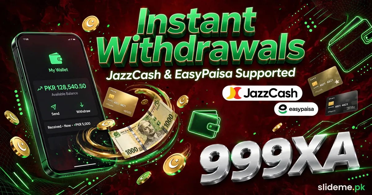 999XA Game instant withdrawals through JazzCash, EasyPaisa and bank transfer