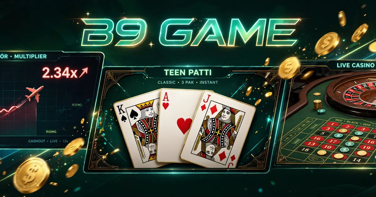 B9 Game casino lobby showing Aviator, slots, Teen Patti and live casino games