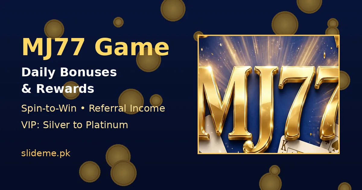 MJ77 Game bonuses banner with daily login rewards, spin wheel and referral income