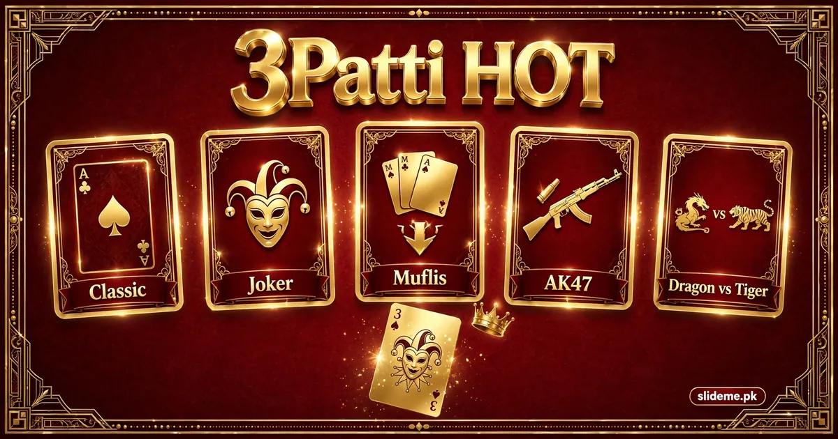 3 Patti Hot game variants banner showing Classic, Joker, Muflis, AK47 and Dragon vs Tiger mode cards