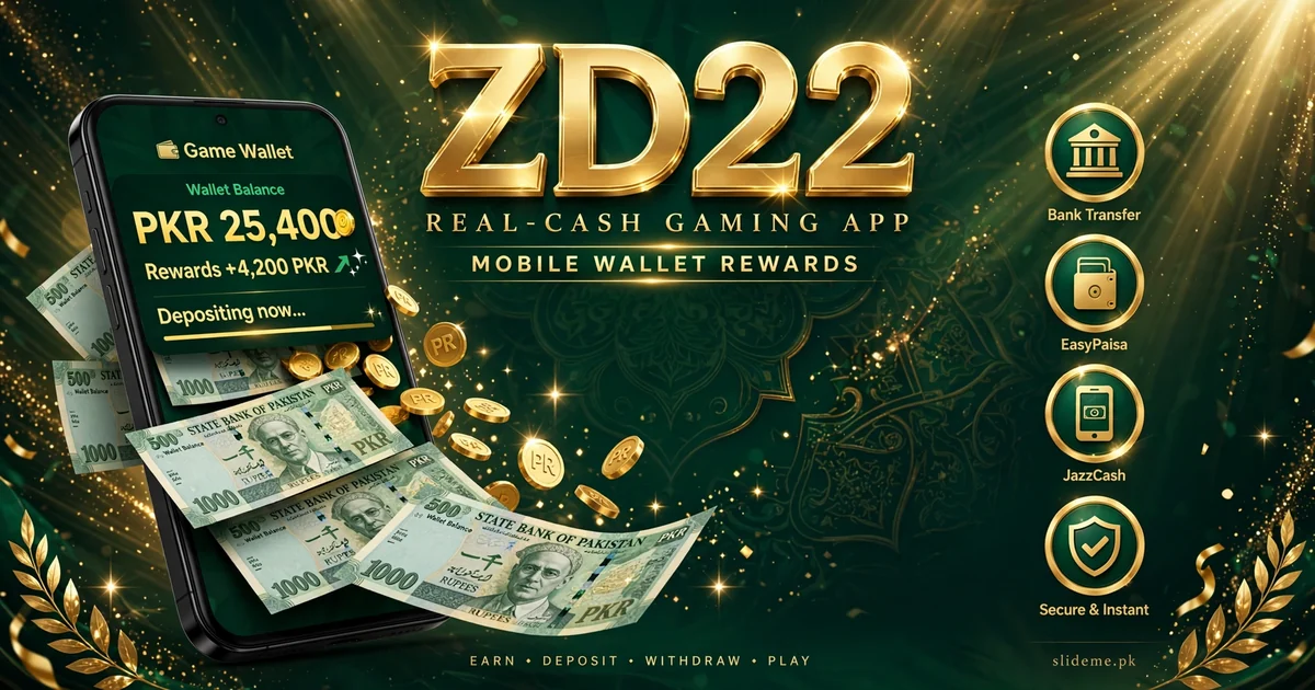 ZD22 Game mobile wallet rewards with PKR notes, JazzCash, EasyPaisa and bank transfer