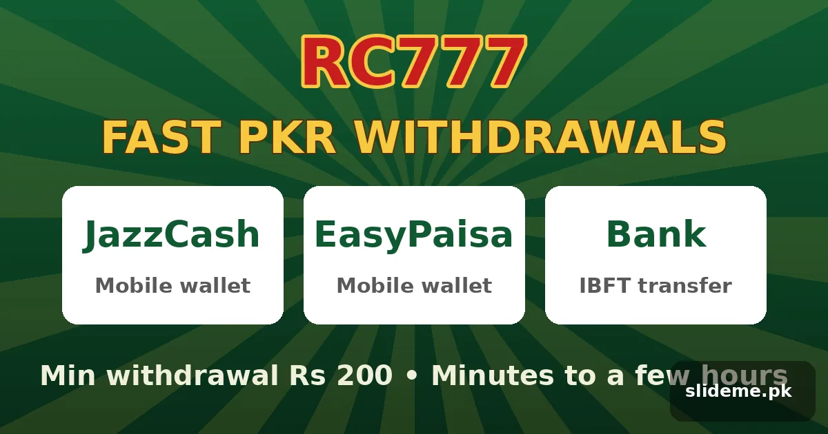 RC777 fast PKR withdrawals with JazzCash, EasyPaisa and bank transfer payment options