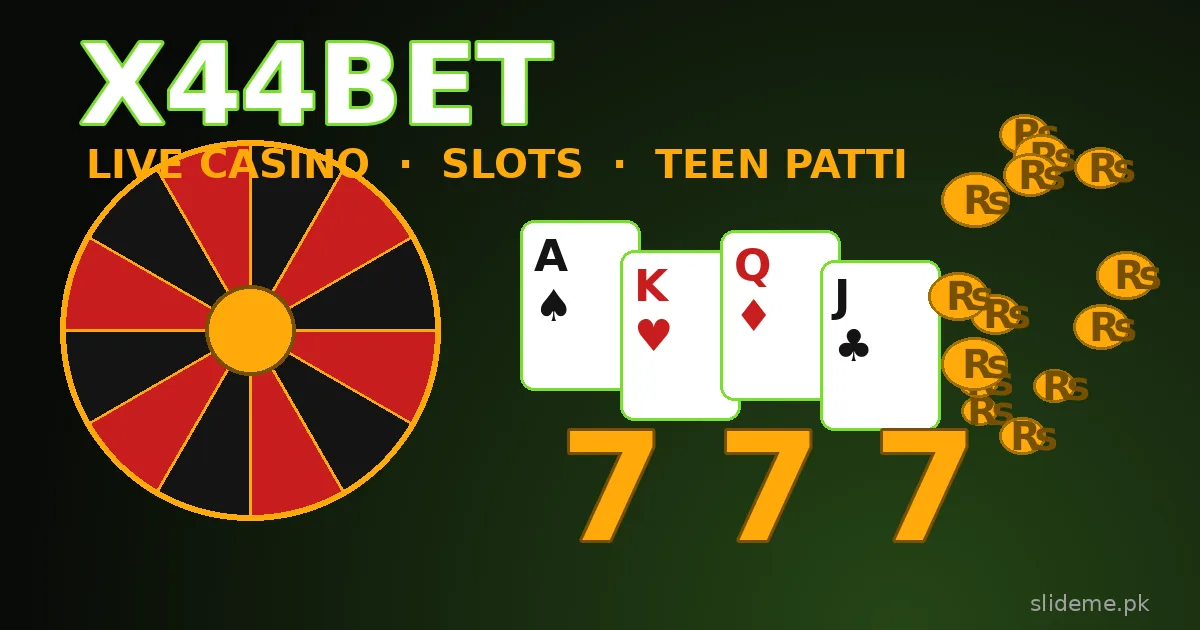 X44BET live casino banner — roulette wheel, playing cards and PKR coins