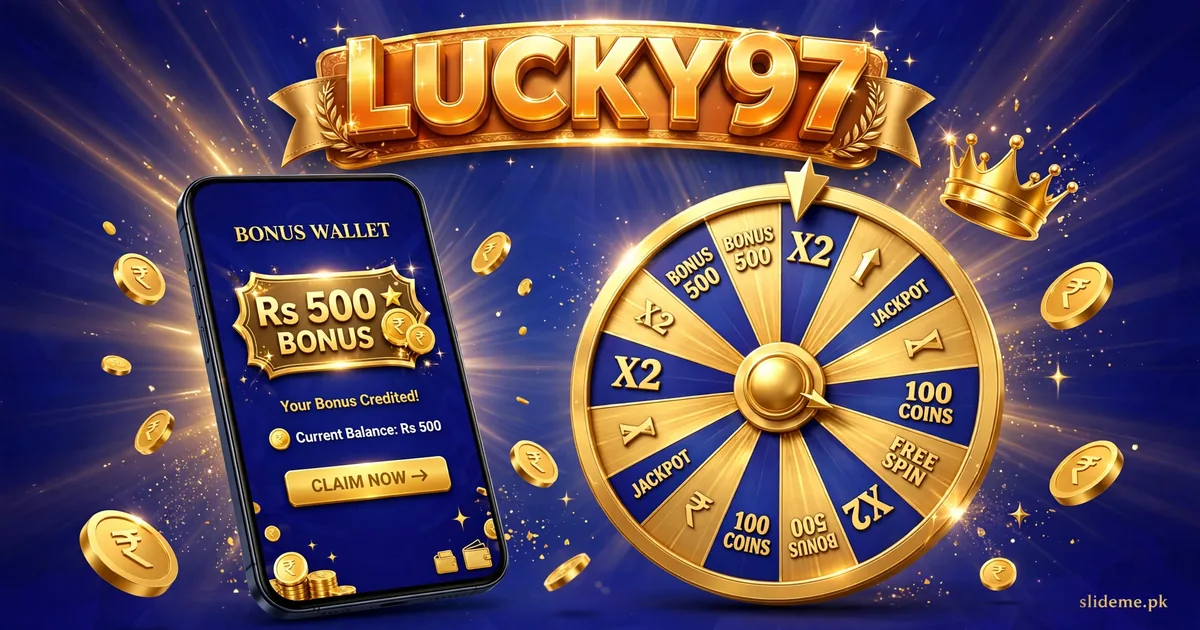 Lucky 97 bonuses — Rs 500 bonus wallet and golden prize wheel