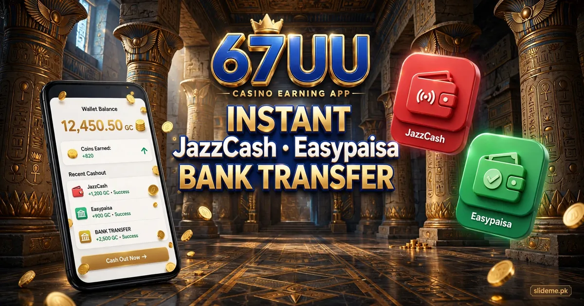 67UU Game payments — JazzCash, Easypaisa and bank transfer