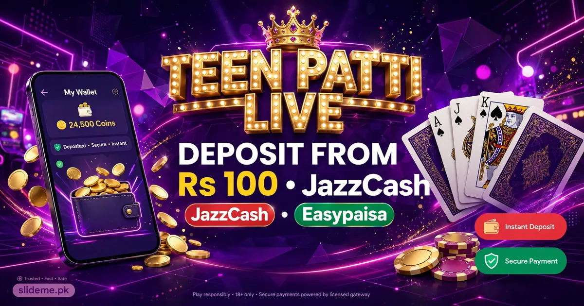 Teen Patti Live Game payments — deposit from Rs 100 via JazzCash and Easypaisa