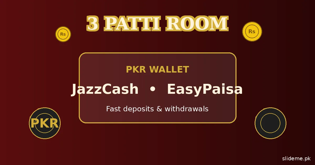 3 Patti Room JazzCash and Easypaisa withdrawal wallet with 5 to 10 minute payout, gold and maroon brand style