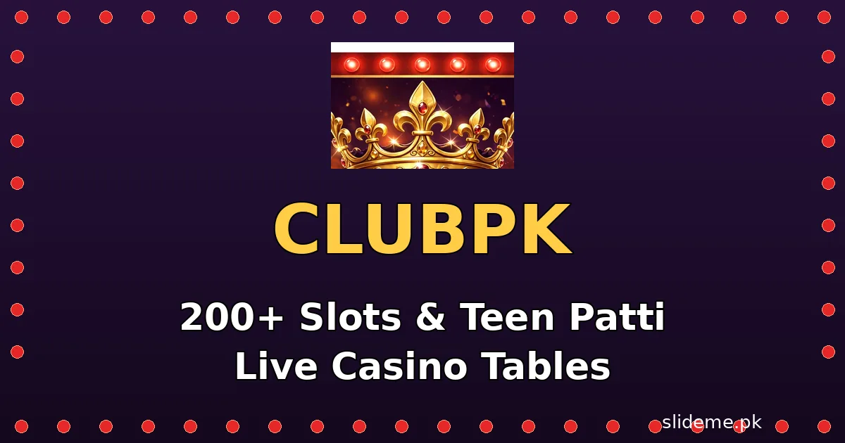 ClubPK slots, Teen Patti and live casino games