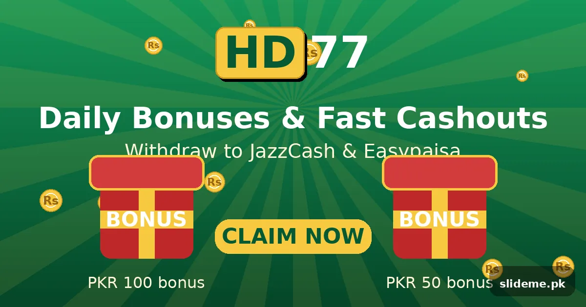 HD77 Game daily bonuses and JazzCash EasyPaisa cashouts