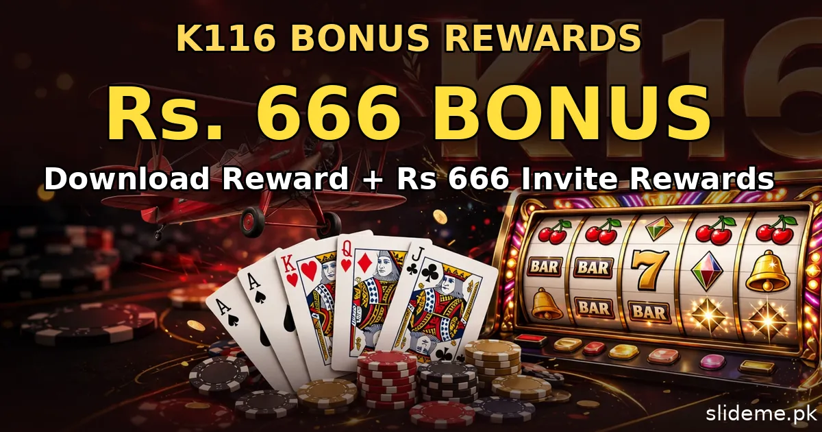 K116 Game Rs. 666 bonus rewards banner with gold coins, playing cards and slot machine, slideme.pk