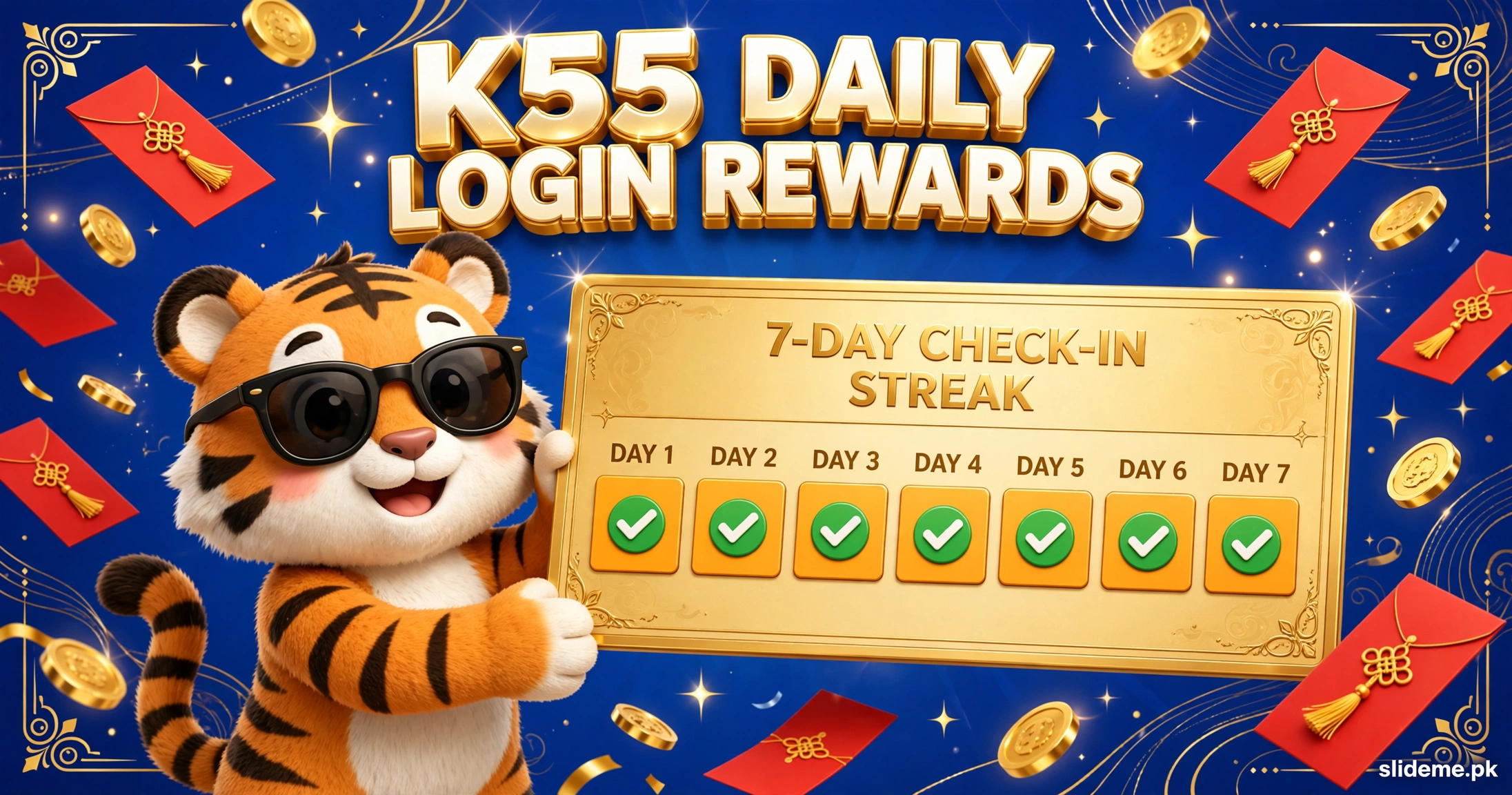 K55 daily login rewards — tiger mascot holding a 7-day check-in calendar card with gold coins