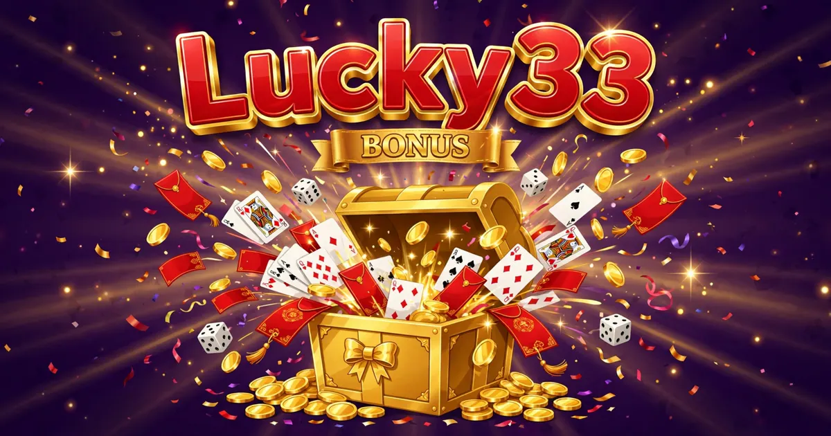 Lucky33 Game bonus rewards — golden gift box bursting with coins, red envelopes, dice and playing cards