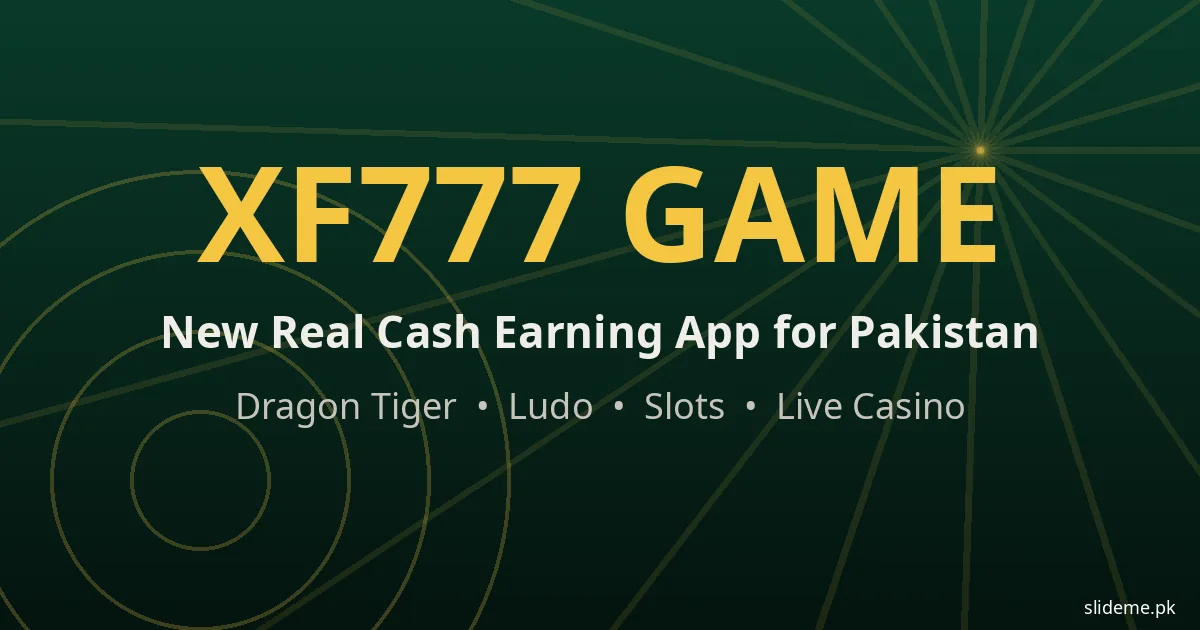 XF777 Game real cash earning app Pakistan