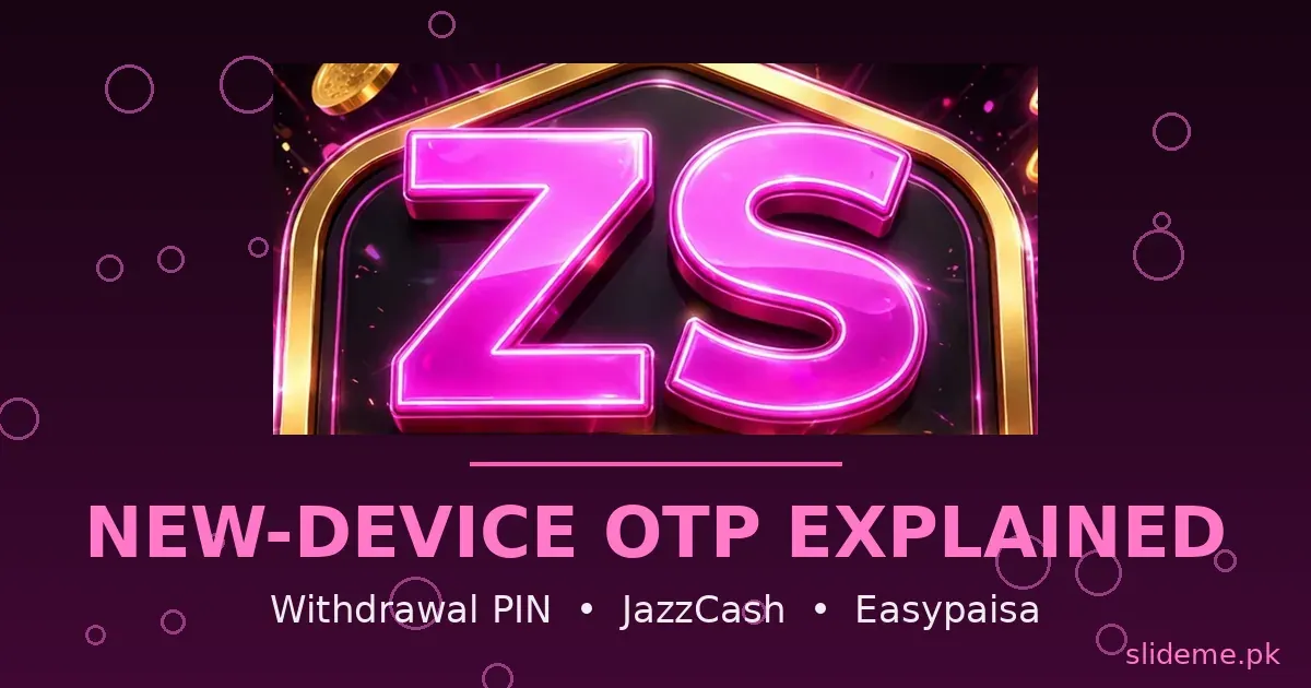 ZS777 new-device OTP explained — ZS777 badge with withdrawal PIN and mobile payment guidance